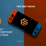 Creating a Mobile-Optimized Magento Store: Tips and Tricks