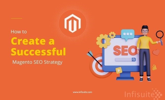 Effective Magento SEO Strategies for E-commerce Success