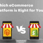 Magento vs Shopify: Which eCommerce Platform is Right for You?