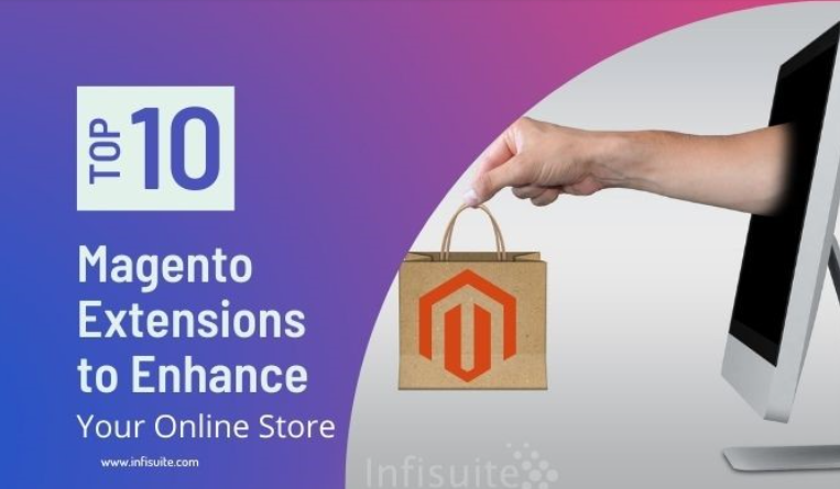 Top 10 Magento Extensions to Enhance Your Online Store