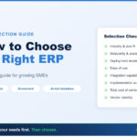How to Choose ERP: The Right Way for Your Business